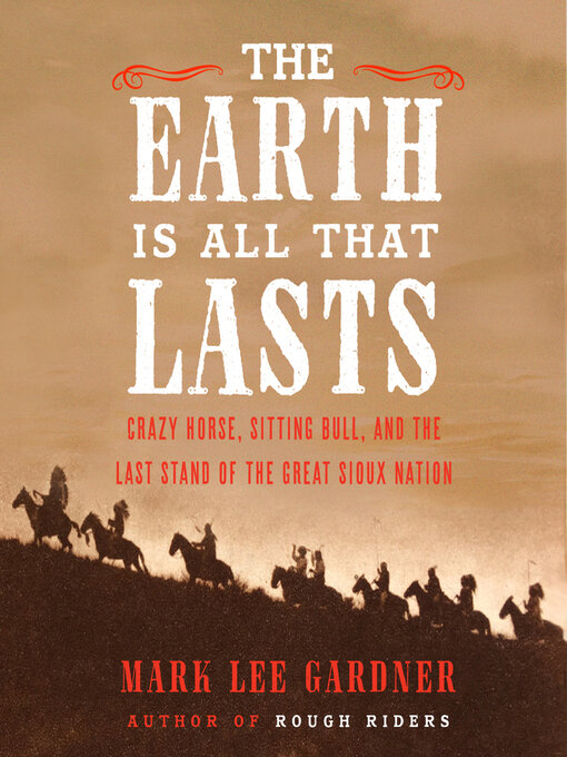 Title details for The Earth Is All That Lasts by Mark Lee Gardner - Available